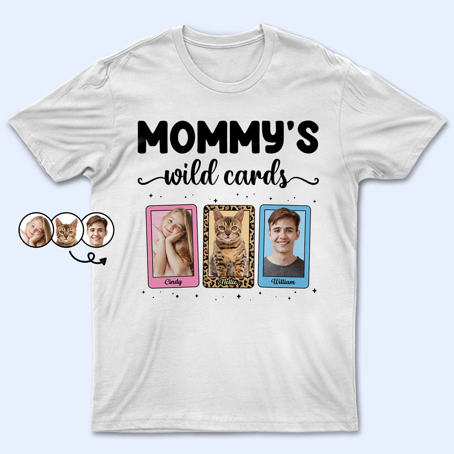 Custom Photo Wild Cards - Gift For Mother - Personalized T Shirt