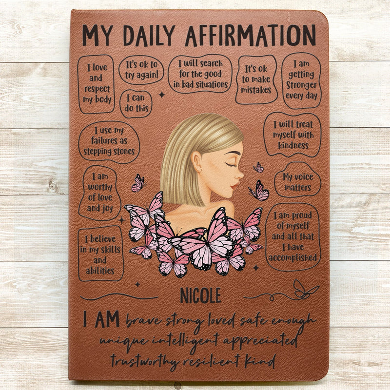 My Daily Affirmation - Gift For Women - Personalized Leather Journal