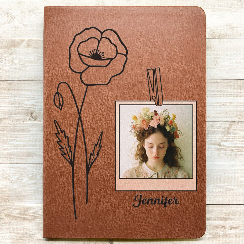 Custom Photo Birth Month Flowers Name - Gift For Yourself - Personalized Leather Journal