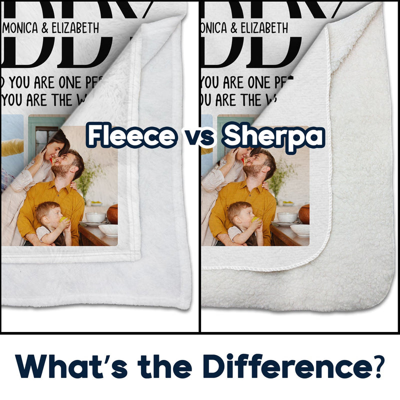 Custom Photo To Us You Are The World - Gift For Father - Personalized Fleece Blanket, Sherpa Blanket