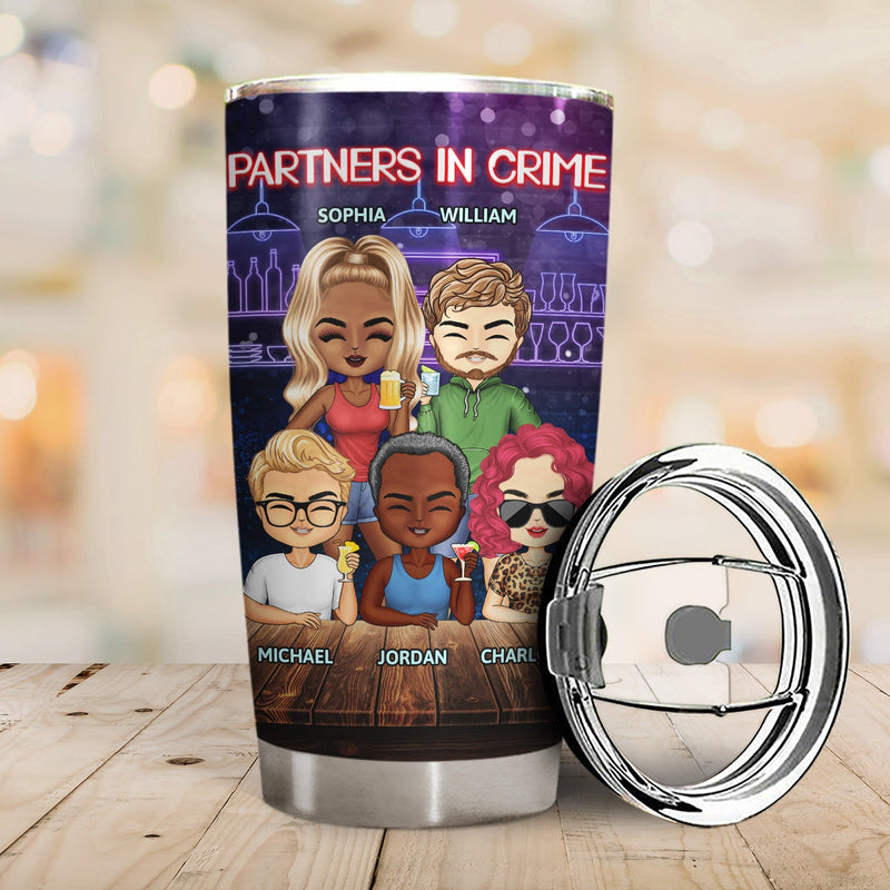Partners In Crime Just Remember If We Get Caught Party Night Best Friends - Bestie BFF Gift - Personalized Custom Tumbler