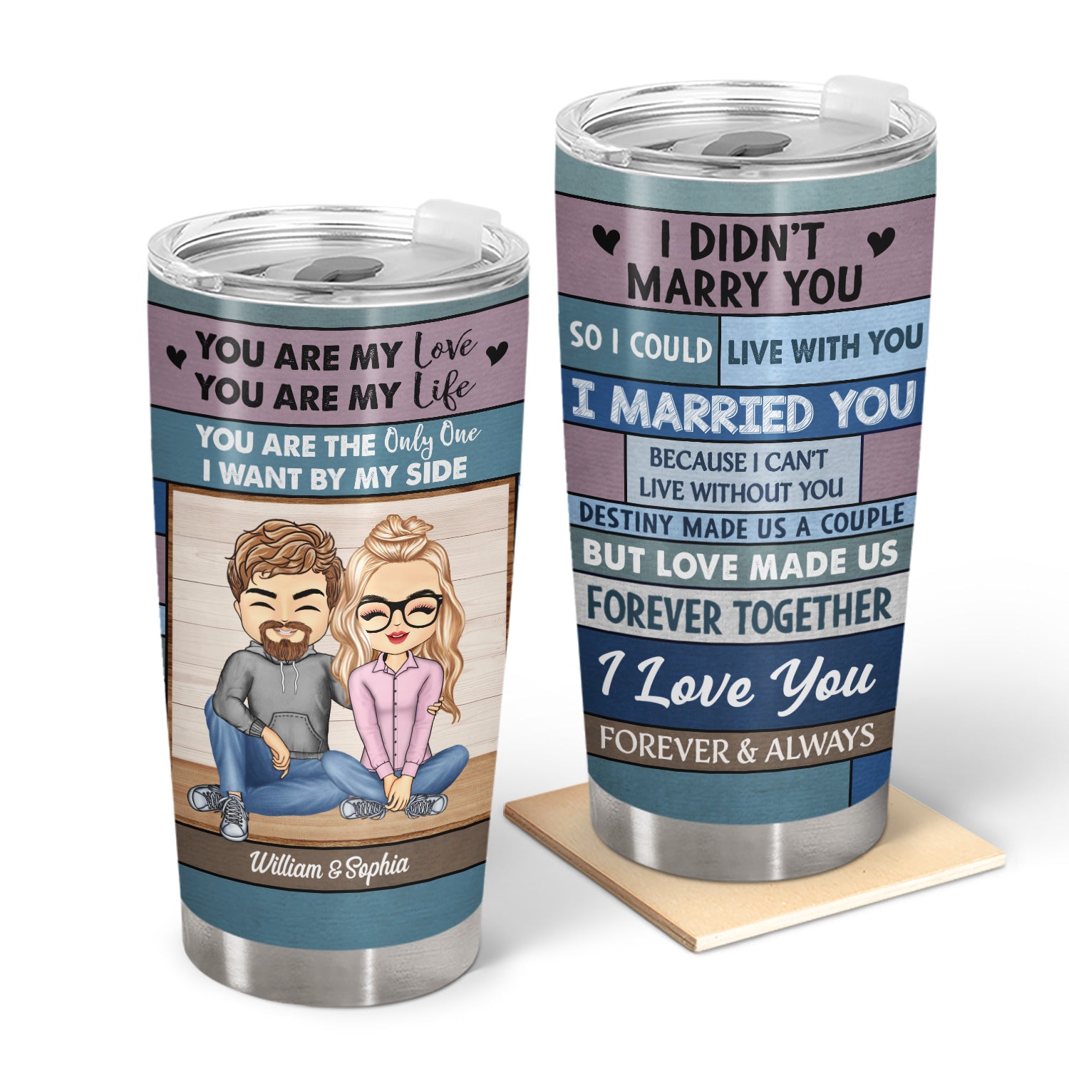 You Are My Love I Married You Because I Can't Live Without You - Anniversary, Loving Gift For Couples, Husband, Wife - Personalized Custom Tumbler