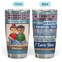 You Are My Love I Married You Because I Can't Live Without You - Anniversary, Loving Gift For Couples, Husband, Wife - Personalized Custom Tumbler
