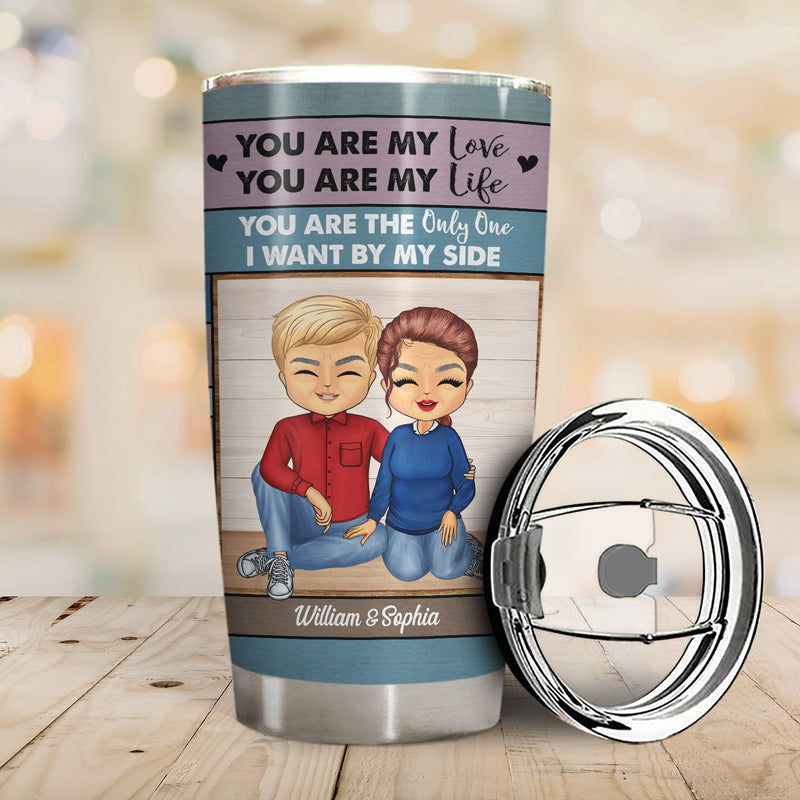 You Are My Love I Married You Because I Can't Live Without You - Anniversary, Loving Gift For Couples, Husband, Wife - Personalized Custom Tumbler