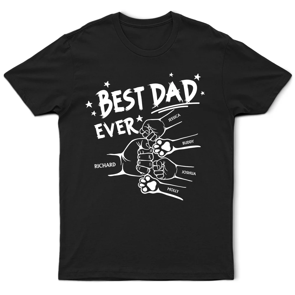 Best Dad Ever Pet And Kid Hand Punch - Personalized T Shirt