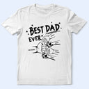 Best Dad Ever Pet And Kid Hand Punch - Personalized T Shirt