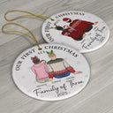 First Christmas As A Family Of Three New Parents - Personalized Circle Ceramic Ornament
