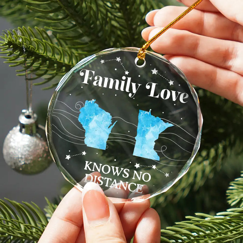 Family, Parents, Gift For Grandparents,  Gift For Sibling, Gift For Sisters, Gift For Brothers - Family Love Knows No Distance Christmas - Personalized Glass Ornamen
