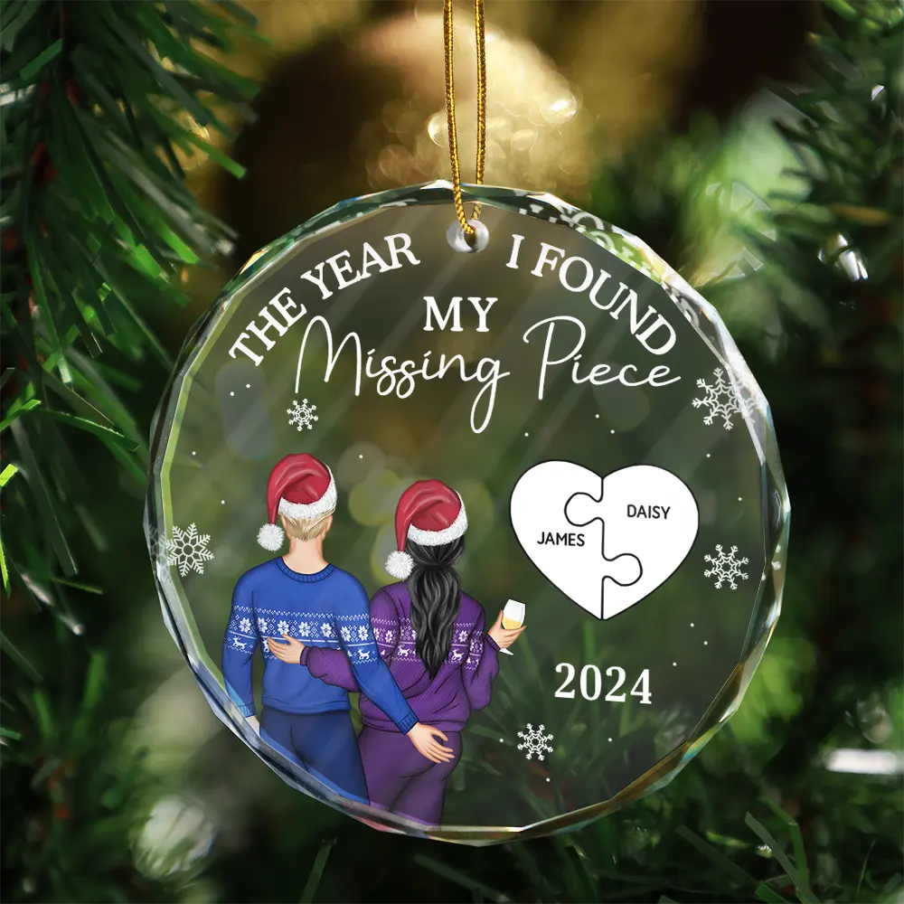 Gift For Couples,Gift For Husband,Gift For Wife,Gift For Boyfriend,Gift For Girlfriend - The Year I Found My Missing Piece Couple - Personalized Glass Ornament