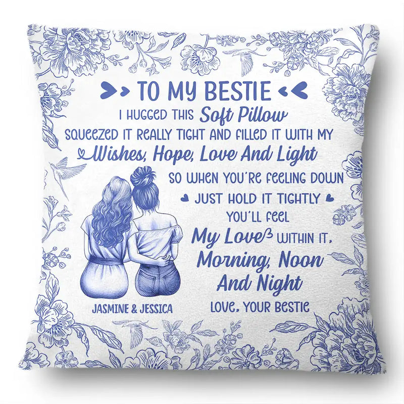 Love,Gift For Bestie,Gift For Sisters,Gift For Daughter - I Filled It With My Wishes Bestie Sister Toile - Personalized Pillow