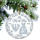 Love,Christmas,Gift For Wife,Gift For Husband,Gift For Couples,Wedding,Wedding Anniversary - The Year We Became Mr & Mrs Toile - Personalized Circle Ceramic Ornament