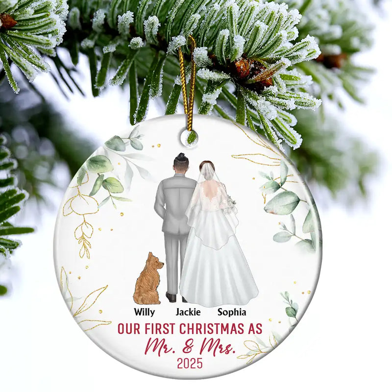 Love, Christmas, Gift For Wife, Gift For Husband, Gift For Couples, Wedding, Wedding Anniversary, Married , Pet Couple - Our First Christmas As Mr & Mrs Wedding Couple Pet - Personalized Circle Ceramic Ornament