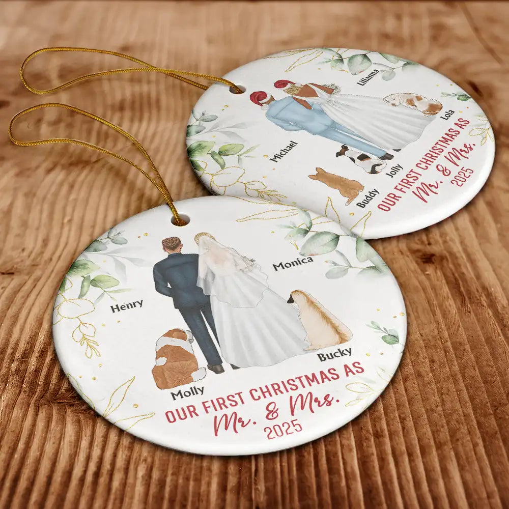 Love, Christmas, Gift For Wife, Gift For Husband, Gift For Couples, Wedding, Wedding Anniversary, Married , Pet Couple - Our First Christmas As Mr & Mrs Wedding Couple Pet - Personalized Circle Ceramic Ornament