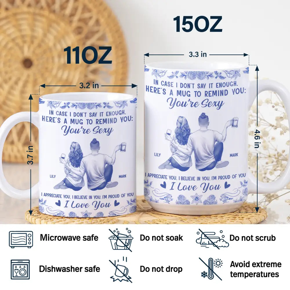 Love,Gift For Wife,Gift For Husband,Gift For Couples,Gift For Boyfriend,Gift For Girlfriend - In Case I Don't Say It Enough Couples Toile - Personalized White Edge-to-Edge Mug