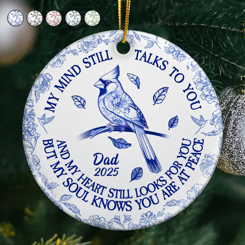 Sad, Memorial, Family, Parents, Gift For Grandparents, Christmas - Memorial My Mind Still Talks To You Toile - Personalized Circle Ceramic Ornament