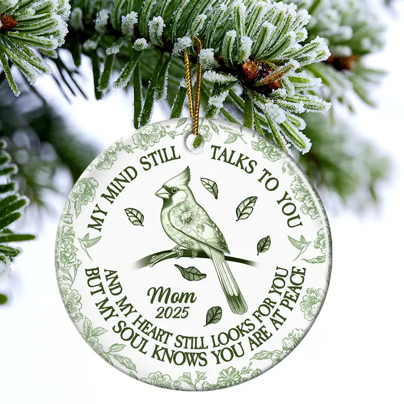 Sad, Memorial, Family, Parents, Gift For Grandparents, Christmas - Memorial My Mind Still Talks To You Toile - Personalized Circle Ceramic Ornament