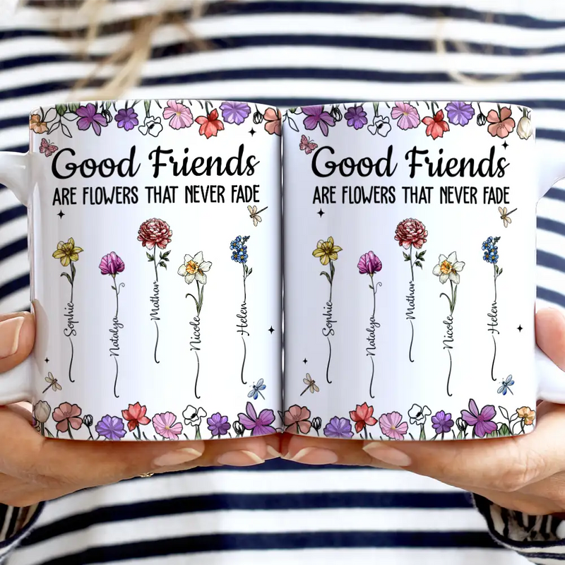 Gift For Bestie,Gift For Sisters,Gift For Women,Gifts For Colleagues,Happy - Best Friends It's Not What We Have In Life Birth Flower - Personalized White Edge-to-Edge Mug