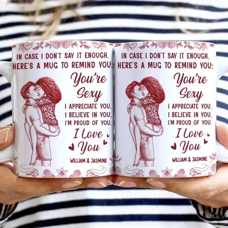 Love, Gift For Couples, Gift For Husband, Gift For Wife, Gift For Boyfriend, Gift For Girlfriend - In Case I Don't Say It Enough Kising Couples Toile - Personalized White Edge-to-Edge Mug