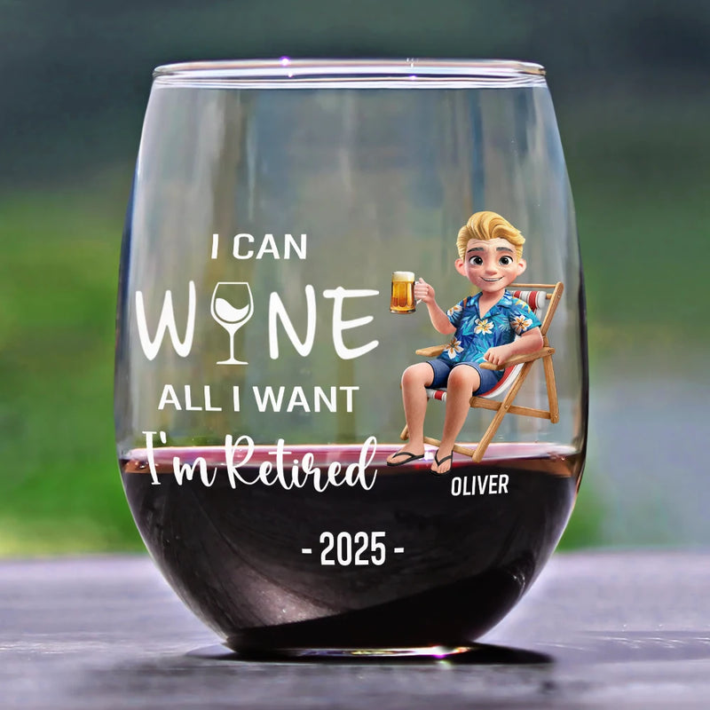Retirement, Funny, Gift For Yourself, Parents, Gift For Grandparents - I Can Wine All I Want I'm Retired Cartoon - Personalized Stemless Wine Glass