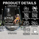 Retirement, Funny, Gift For Yourself, Parents, Gift For Grandparents - I Can Wine All I Want I'm Retired Cartoon - Personalized Stemless Wine Glass