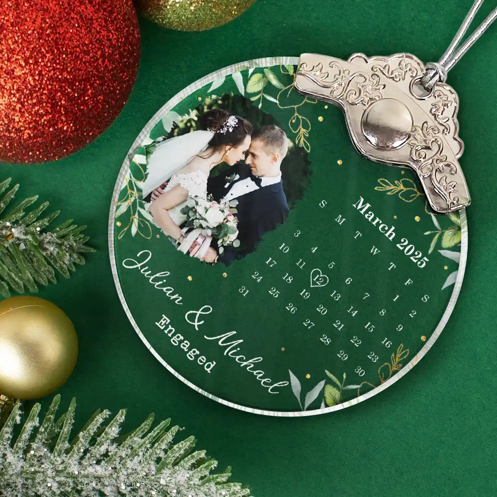 Married ,Gift For Couples,Engaged,Love,Wedding,Wedding Anniversary - Custom Photo Calendar Married Engaged Wedding Gift - Personalized Glass Ornament With Silver Cap