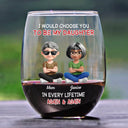 Happy,Dad,Daughters,Gift For Daughter - I Would Choose To Be My Daughter In Every Lifetime - Personalized Stemless Wine Glass