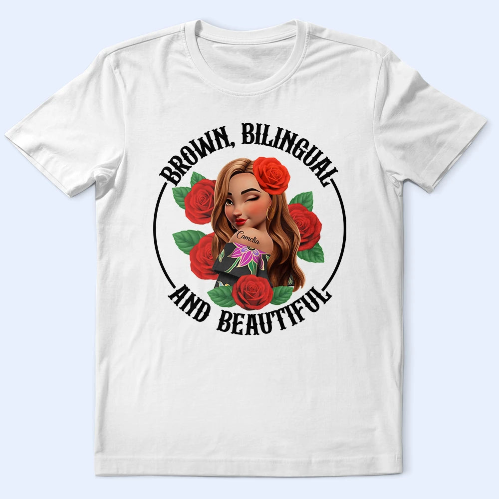 Gift For Bestie,Gift For Sisters,Gift For Yourself,Gift For Women,Happy,Hispanic - Brown Bilingual Beautiful Hispanic Month Mexican Latina - Personalized T Shirt
