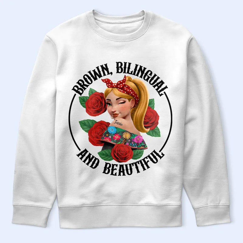 Gift For Bestie,Gift For Sisters,Gift For Yourself,Gift For Women,Happy,Hispanic - Brown Bilingual Beautiful Hispanic Month Mexican Latina - Personalized T Shirt