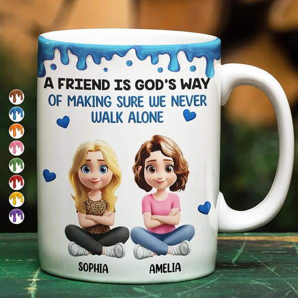 Happy,Gift For Bestie,Old Best friends,Gifts For Colleagues - A Friend Is God's Way Of Making Sure We Never Walk Alone 3D Effect - Personalized White Edge-to-Edge Mug