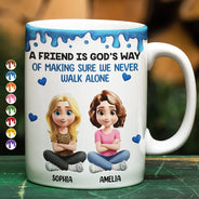 Happy,Gift For Bestie,Old Best friends,Gifts For Colleagues - A Friend Is God's Way Of Making Sure We Never Walk Alone 3D Effect - Personalized White Edge-to-Edge Mug