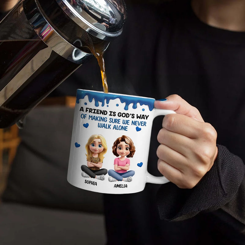 Happy,Gift For Bestie,Old Best friends,Gifts For Colleagues - A Friend Is God's Way Of Making Sure We Never Walk Alone 3D Effect - Personalized White Edge-to-Edge Mug
