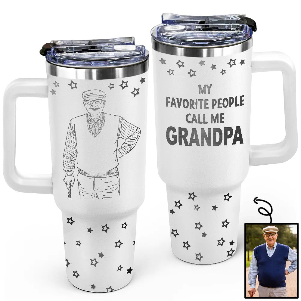 Custom Photo Outline Sketch My Favorite People Call Me Grandpa Papa - Personalized Engraved 40oz Tumbler
