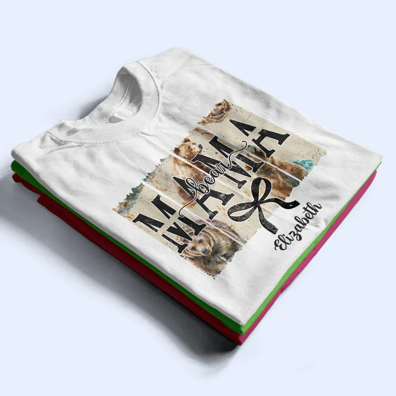 Gift For Mother - Mama Bear - Personalized T Shirt
