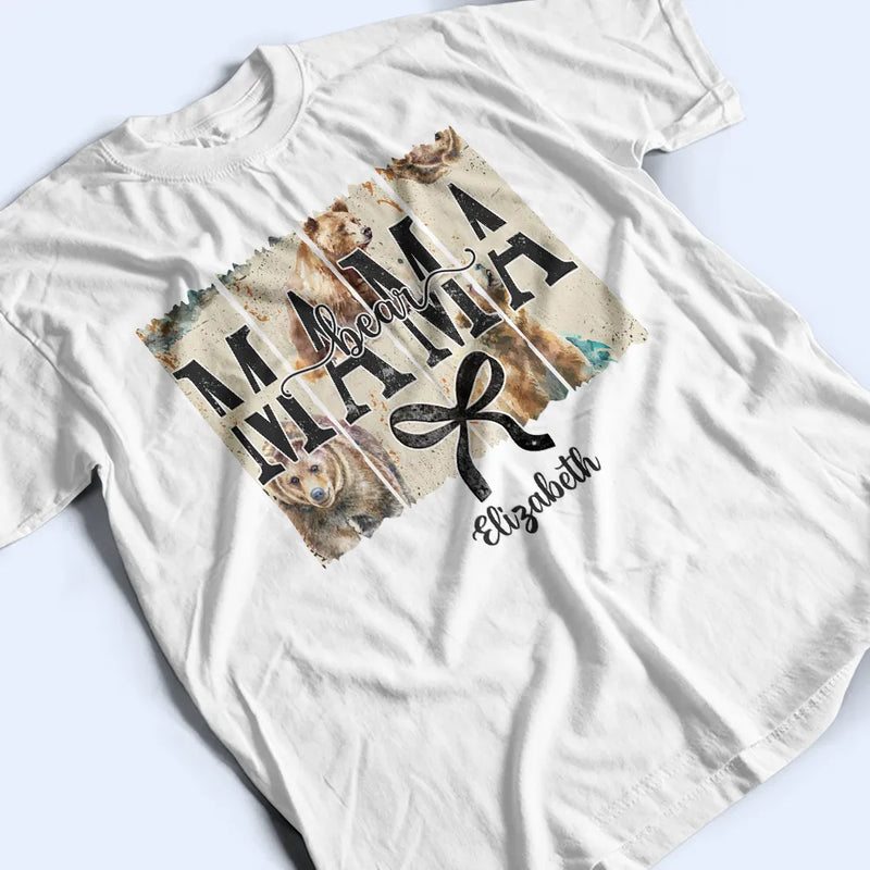 Gift For Mother - Mama Bear - Personalized T Shirt
