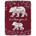 Gift For Mother,Love - Mama Bear We Love You - Personalized Fleece Blanket, Sherpa Blanket