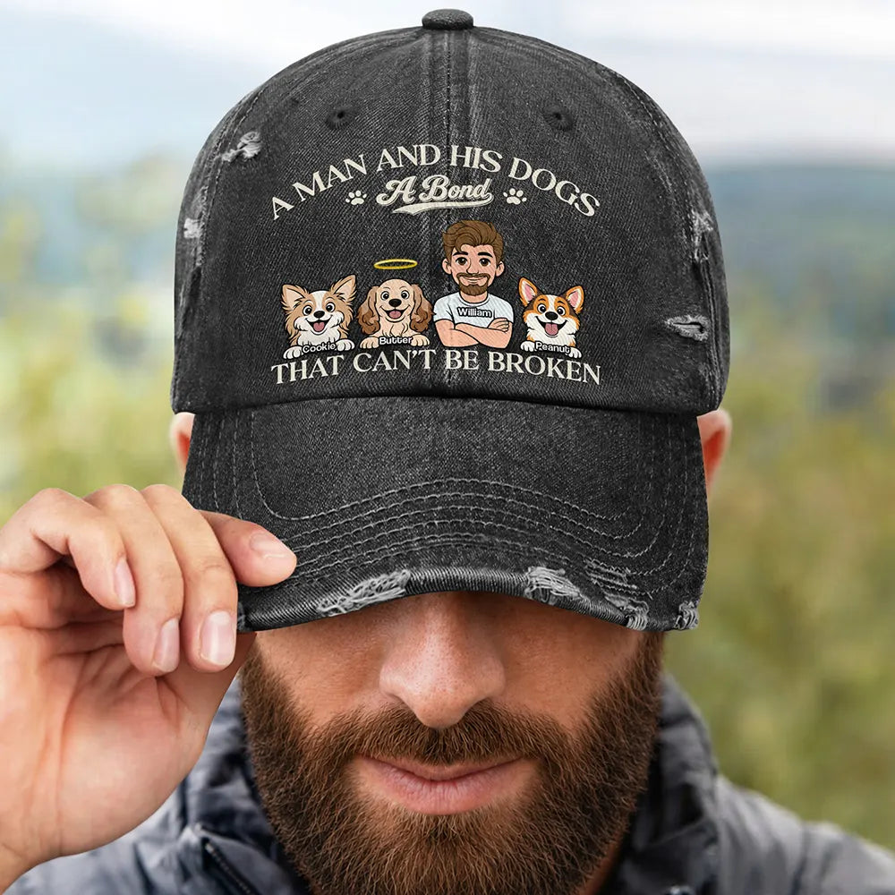 Man And His Dogs Cats A Bond That Can't Be Broken - Personalized Distressed Cap