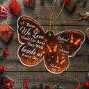Sentimental,Christmas,Family,Memorial,Icon - Memorial Butterfly Those We Love Don't Go Away - Personalized Custom Shaped Acrylic Ornament