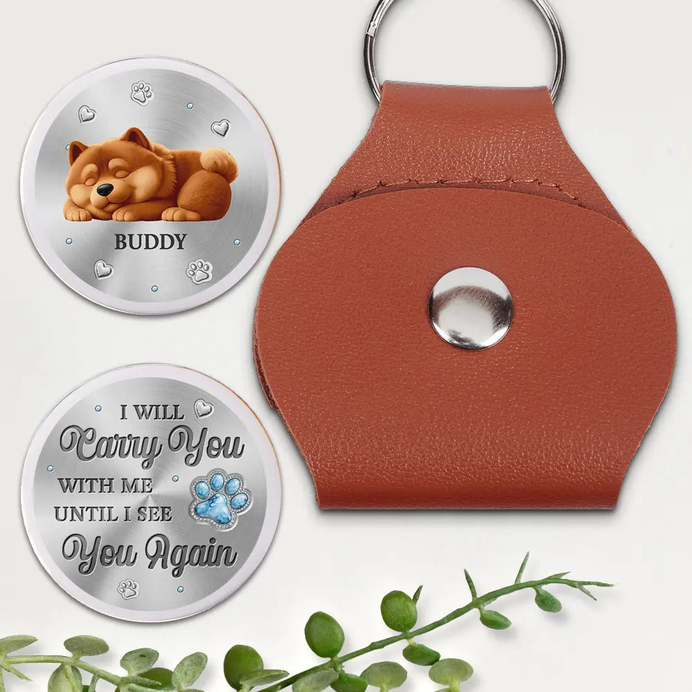 Dog Lovers,Dog Mom,Dog Dad,Dog Couple,Gift For Women,Gift For Men,Memorial,Sad,Top Market - Memorial Carry You With Me - Personalized Leather Pocket Hug