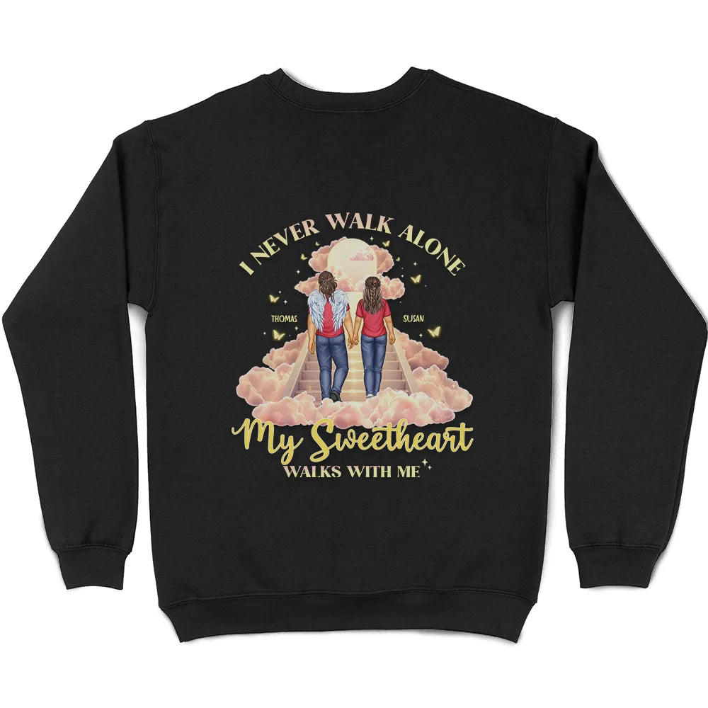 Family, Sad - Memorial I Never Walk Alone My Family Walk With Me - Personalized T Shirt