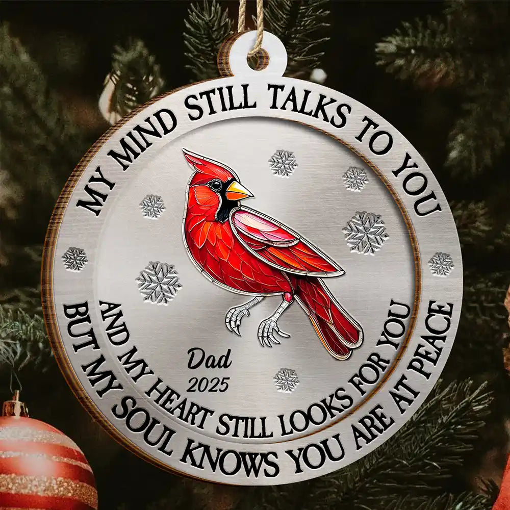 Memorial My Mind Still Talks To You - Personalized 2-Layered Wooden Ornament