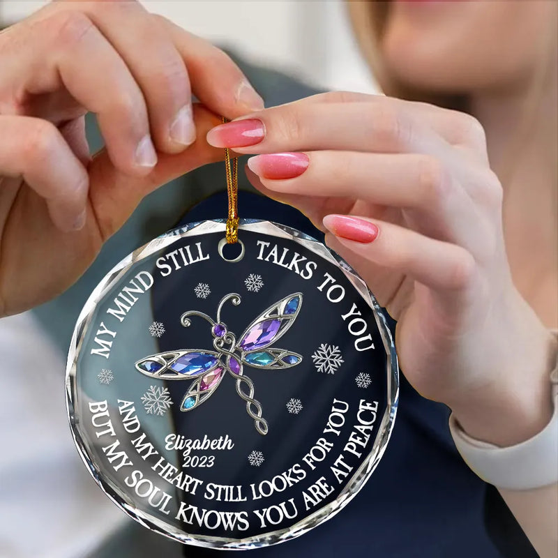 Memorial,Christmas,Family,Parents,Gift For Grandparents,Sad - Memorial My Mind Still Talks To You - Personalized Circle Glass Ornament