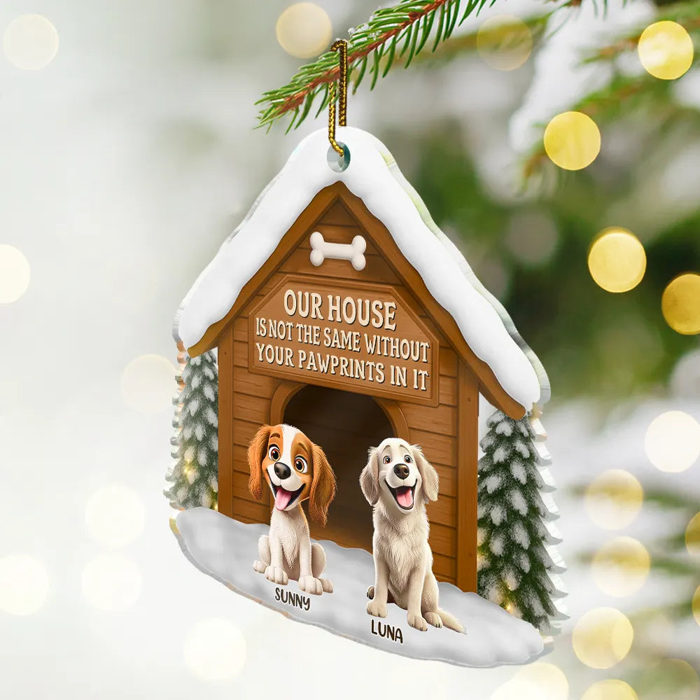 Pet Lovers,Love,Christmas,Memorial - Memorial Our House Is Not The Same - Personalized Custom Shaped Acrylic Ornament