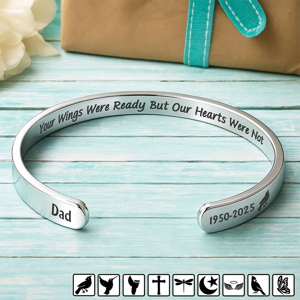 Memorial Your Wings Were Ready - Personalized Bangle Bracelet Cuff