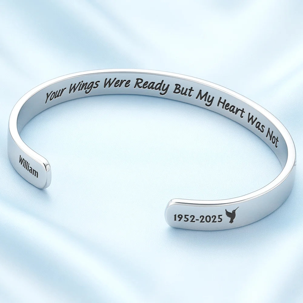 Memorial,Family,Sad - Memorial Your Wings Were Ready - Personalized Bangle Bracelet Cuff