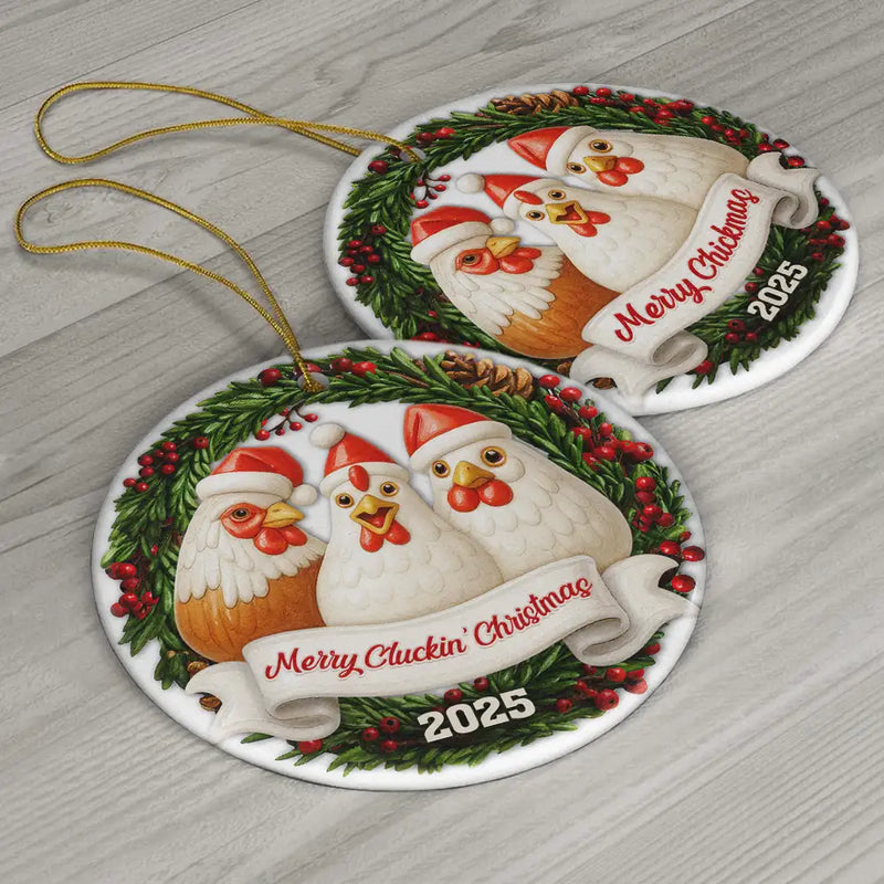 Farm,Gift For Yourself,Gift For Women,Gift For Men,Happy,Christmas - Merry Cluckin' Christmas 3D Effect - Personalized Circle Ceramic Ornament