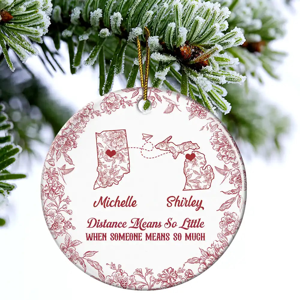 Long Distance,Gift For Bestie,Gift For Sisters,Gift For Mother,Gift For Daughter,Love,Christmas - Miles Apart But Close At Heart Toile Pattern - Personalized Circle Ceramic Ornament