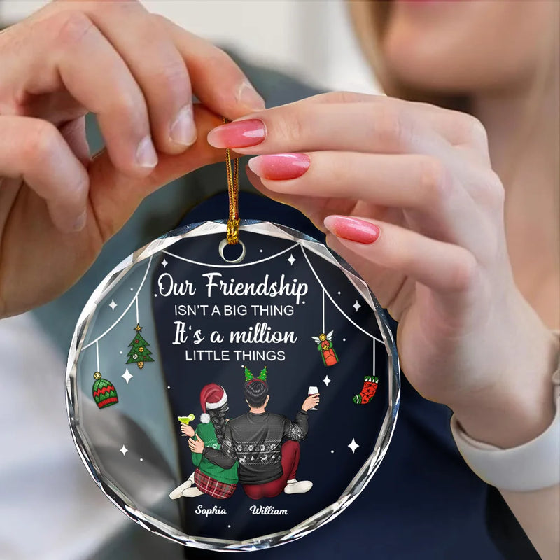 Christmas, Gift For Bestie, Happy - Million Little Things Friendship - Personalized Circle Glass Ornament
