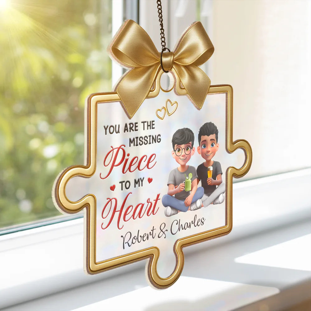 Gift For Couples,Gift For Husband,Gift For Wife,Gift For Boyfriend,Gift For Girlfriend,Love - Missing Pieces To My Heart - Personalized Window Hanging Suncatcher Ornament