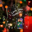 Couple I Love You To Pieces - Christmas Gift For Couples, Lovers, Wife, Husband, Girlfriend, Boyfriend - Personalized Custom Shaped Acrylic Ornament