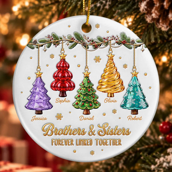Christmas,Family,Gift For Sibling,Icon,Sentimental - Christmas Gift For Siblings - Personalized Brothers & Sisters Forever Linked Together Festive Ceramic Ornament
